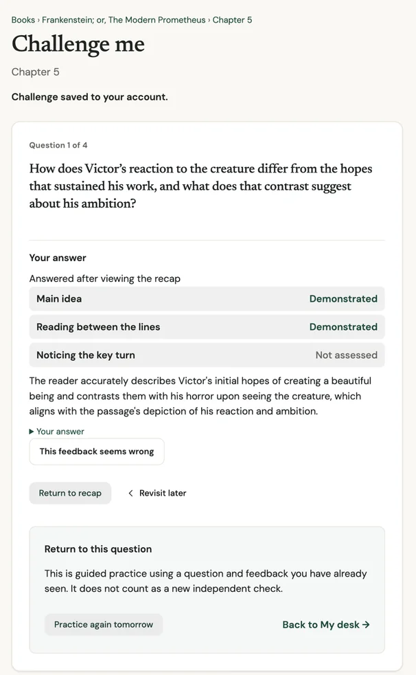 Challenge me, question 1 of 4, on Frankenstein Chapter 5: how Victor's reaction differs from the hopes that sustained his work. The answer is assessed as Demonstrated for Main idea and Reading between the lines, with a short explanation and options to revisit later or practice again tomorrow.